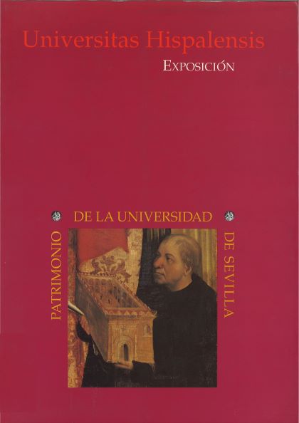 Imagen de portada del libro Exposición Universitas Hispalensis. Patrimonio de la Universidad de Sevilla