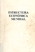 Imagen de portada del libro Estructura económica mundial