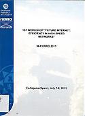 Imagen de portada del libro Proceedings of the 1st workshop "Future internet : efficiency in high-speed networks"