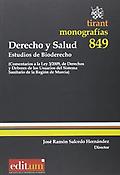 Imagen de portada del libro Derecho y salud : estudios de Bioderecho : (comentarios a la Ley 3/2009, de Derechos y Deberes de los Usuarios del Sistema Sanitario de la Región de Murcia)