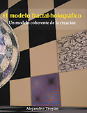 Imagen de portada del libro El modelo fractal-holográfico