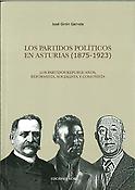 Imagen de portada del libro Los partidos políticos en Asturias (1875-1923)