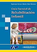 Imagen de portada del libro Guía esencial de rehabilitación infantil