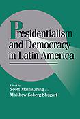 Imagen de portada del libro Presidentialism and democracy in Latin America