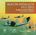 Imagen de portada del libro Alas de Andalucía 1915-2015