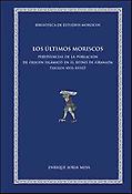 Imagen de portada del libro Los últimos moriscos