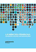Imagen de portada del libro La memoria femenina: mujeres en la historia, historia de mujeres