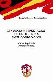 Imagen de portada del libro Renuncia y repudiación de la herencia en el Código civil