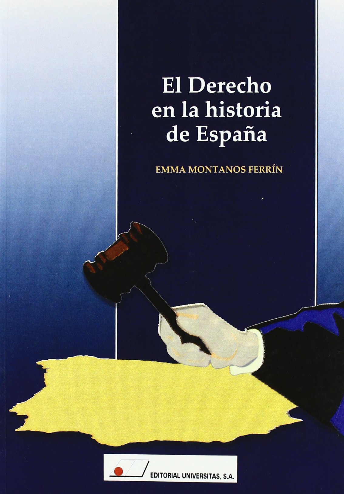 Imagen de portada del libro El derecho en la historia de España