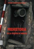 Imagen de portada del libro Prehistoria de la región de Murcia