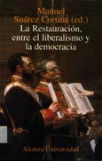 Imagen de portada del libro La Restauración, entre el liberalismo y la democracia