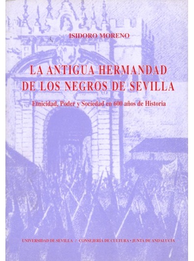 Imagen de portada del libro La antigua hermandad de los negros de Sevilla