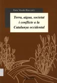 Imagen de portada del libro Terra, aigua, societat i conflicte a la Catalunya occidental