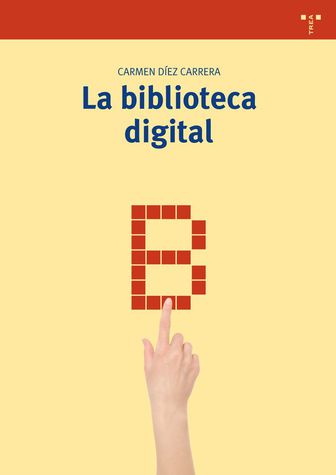 Imagen de portada del libro La biblioteca digital