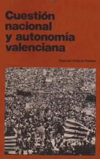 Imagen de portada del libro Cuestión nacional y autonomía valenciana