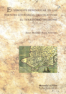 Imagen de portada del libro El suroeste peninsular en las fuentes literarias grecolatinas