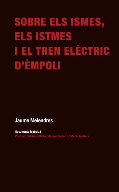 Imagen de portada del libro Sobre els ismes, els istmes i el tren elèctric d'Èmpoli