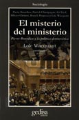 Imagen de portada del libro El misterio del ministerio : Pierre Bourdieu y la política democrática
