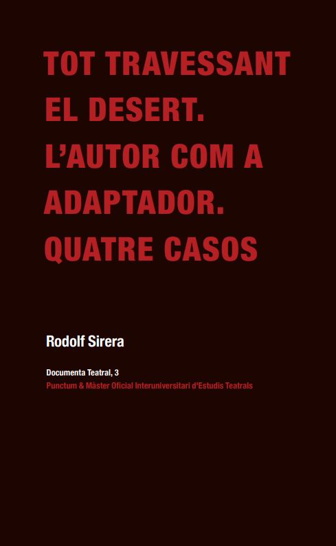 Imagen de portada del libro Tot travessant el desert, l'autor com a adaptador