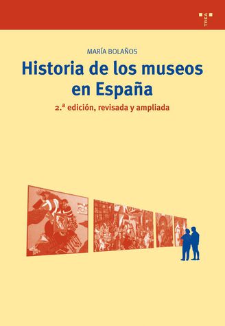 Imagen de portada del libro Historia de los museos en España