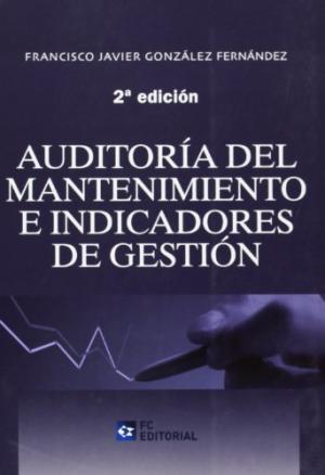 Imagen de portada del libro Auditoría del mantenimiento e indicadores de gestión