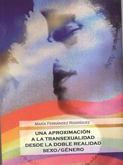 Imagen de portada del libro Una aproximación a la transexualidad desde la doble realidad sexo/género