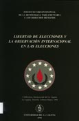 Imagen de portada del libro Libertad de elecciones y la observación internacional en las elecciones