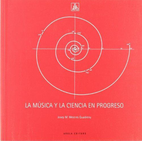 Imagen de portada del libro La música y la ciencia en progreso