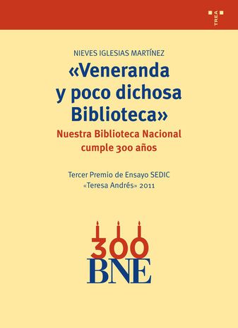 Imagen de portada del libro Veneranda y poco dichosa biblioteca