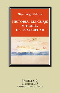 Imagen de portada del libro Historia, lenguaje y teoría de la sociedad