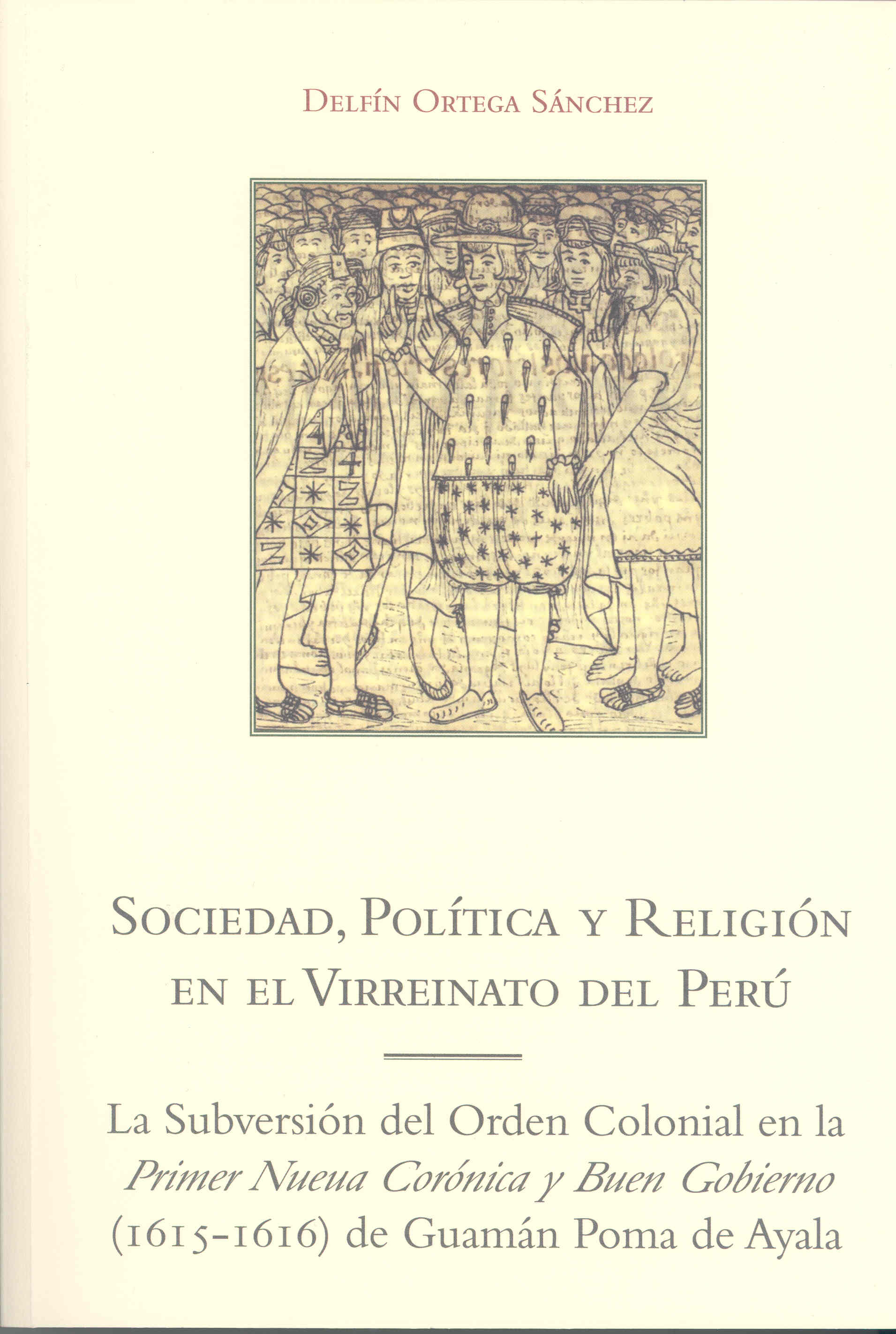 Imagen de portada del libro Sociedad, política y religión en el Virreinato del Perú