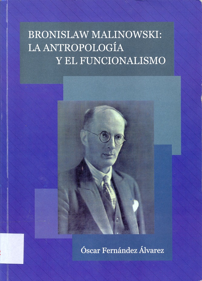 Imagen de portada del libro Bronislaw Malinowski: la antropología y el funcionalismo