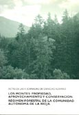 Imagen de portada del libro Los montes. Propiedad, aprovechamiento y conservación. Régimen forestal de la Comunidad Autónoma de La Rioja