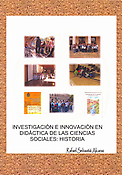 Imagen de portada del libro Investigación e innovación en didáctica de las ciencias sociales: historia