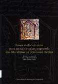 Imagen de portada del libro Bases metodolóxicas para unha historia comparada das literaturas na península Ibérica