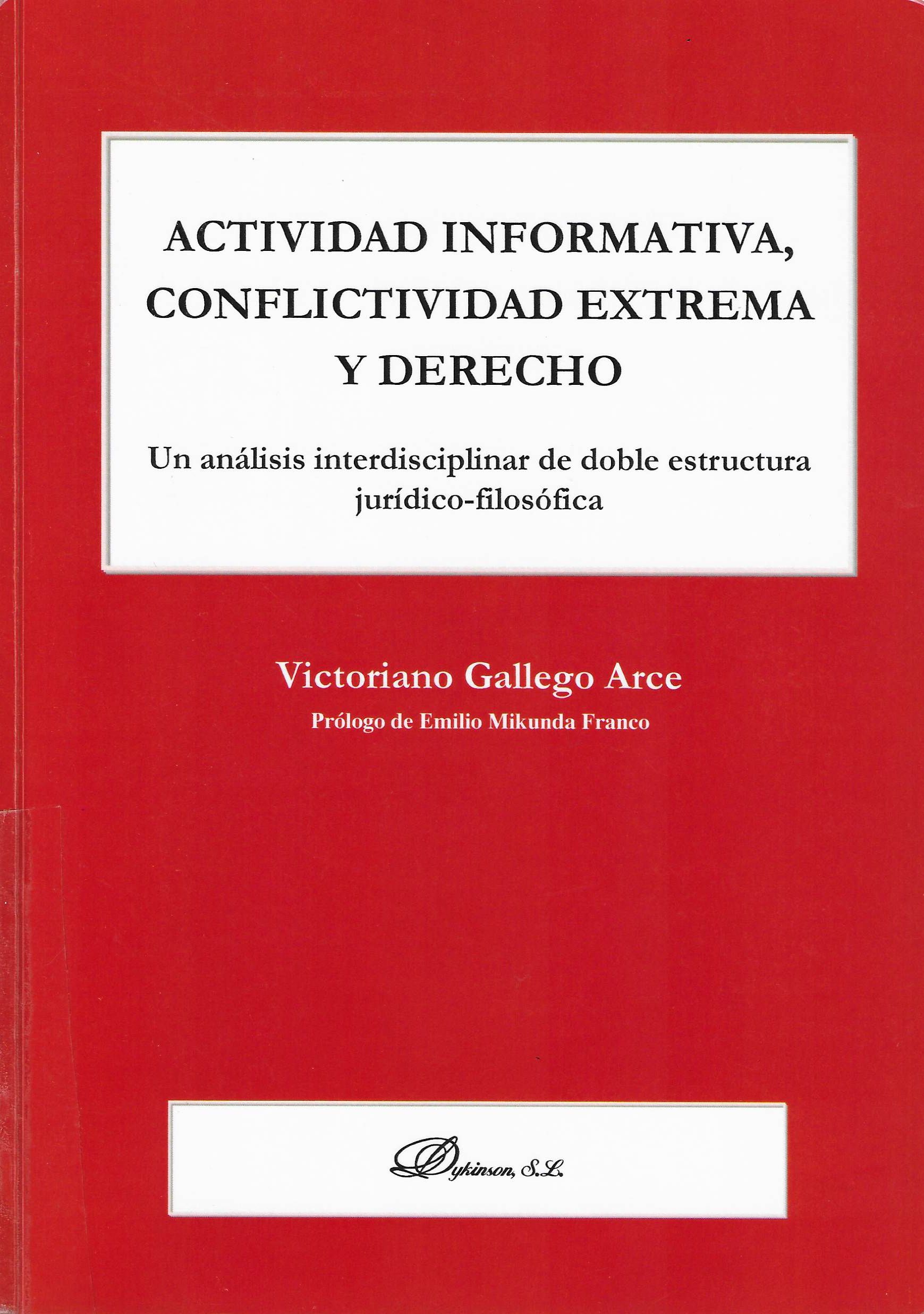 Imagen de portada del libro Actividad informativa, conflictividad extrema y derecho