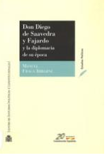 Imagen de portada del libro Don Diego de Saavedra y Fajardo y la diplomacia de su época