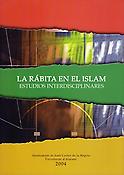 Imagen de portada del libro La Rábita en el Islam : estudios interdisciplinares