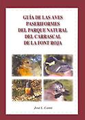 Imagen de portada del libro Guía de las aves paseriformes del Parque Natural del Carrascal de la Font Roja