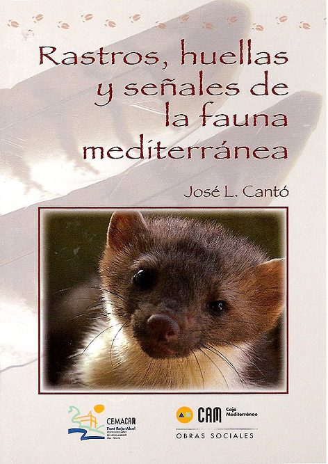 Imagen de portada del libro Rastros, huellas y señales de la fauna mediterránea