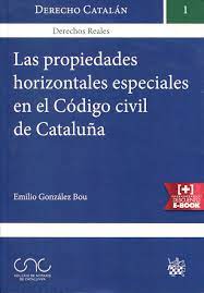 Imagen de portada del libro Las propiedades horizontales especiales en el Código Civil de Cataluña