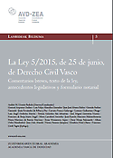 Imagen de portada del libro La ley 5/2015, de 25 de junio, de derecho civil vasco