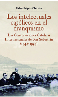 Imagen de portada del libro Los intelectuales católicos en el franquismo