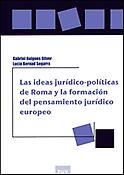 Imagen de portada del libro Las ideas jurídico-politicas de Roma y la formación del pensamiento jurídico europeo