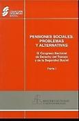 Imagen de portada del libro Pensiones sociales. Problemas y alternativas : IX Congreso Nacional de Derecho del Trabajo y de la Seguridad Social