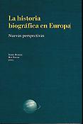 Imagen de portada del libro La historia biográfica en Europa
