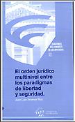 Imagen de portada del libro El orden jurídico multinivel entre los paradigmas de libertad y seguridad