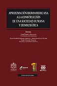 Imagen de portada del libro Aproximación iberoamericana a la construcción de una sociedad humana y democrática