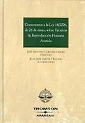 Imagen de portada del libro Comentarios a la Ley 14/2006, de 26 de mayo, sobre Técnicas de Reproducción Humana Asistida