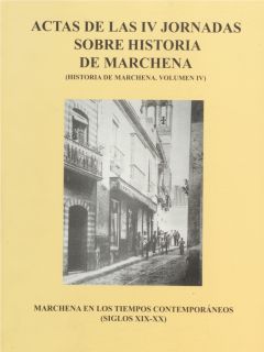 Imagen de portada del libro Actas de las IV Jornadas sobre Historia de Marchena